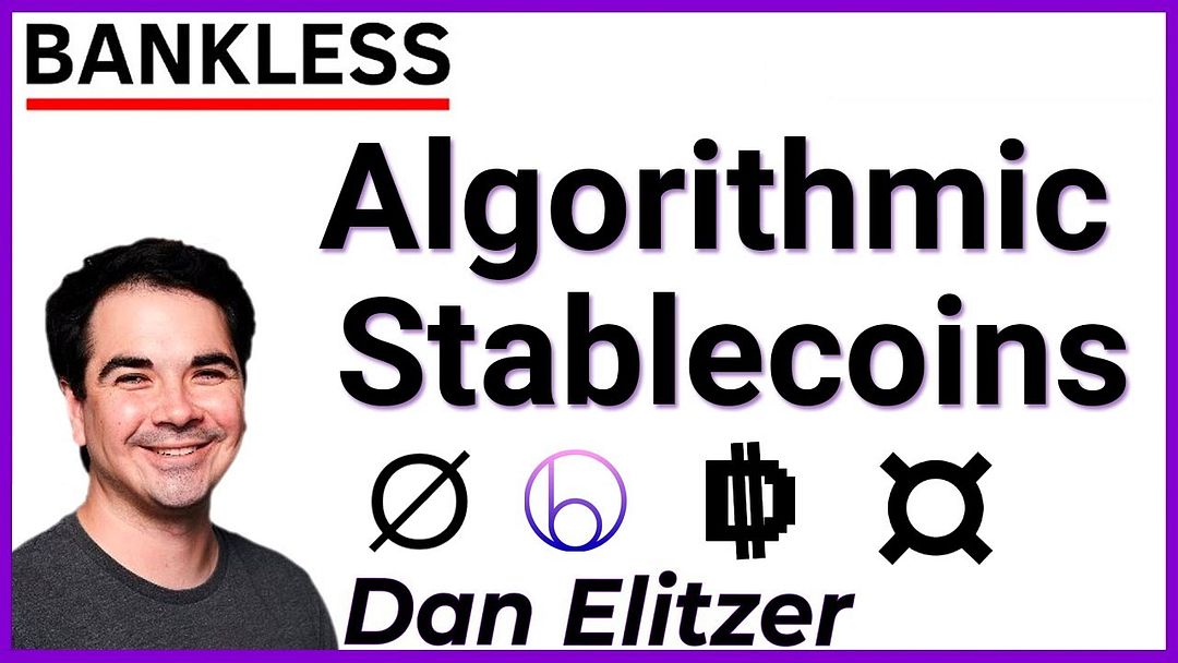 SotN#28: Uncollateralized Stablecoins w/ Dan Elitzer (ESD, BasisCash, backed by Faith & Yield!)