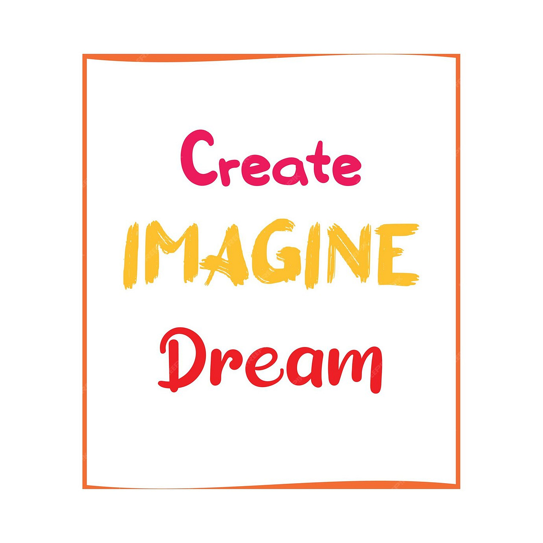 create-imagine-dream-inspirational-vector-quote-black-contemporary-lettering-on-white-background_154156-21731