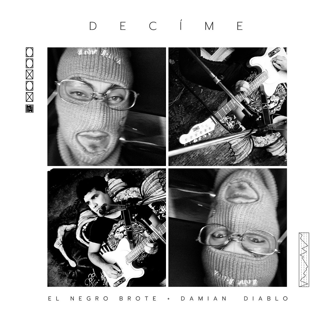 Decime - El Negro Brote & Damian Diablo