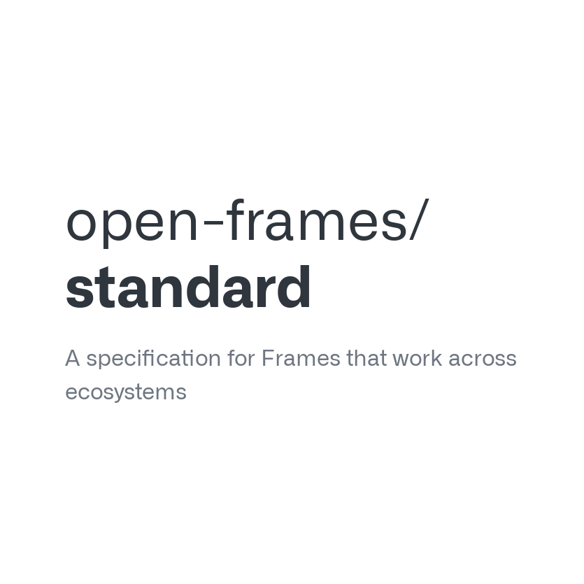 Open Frames Spec [v0.0.1]