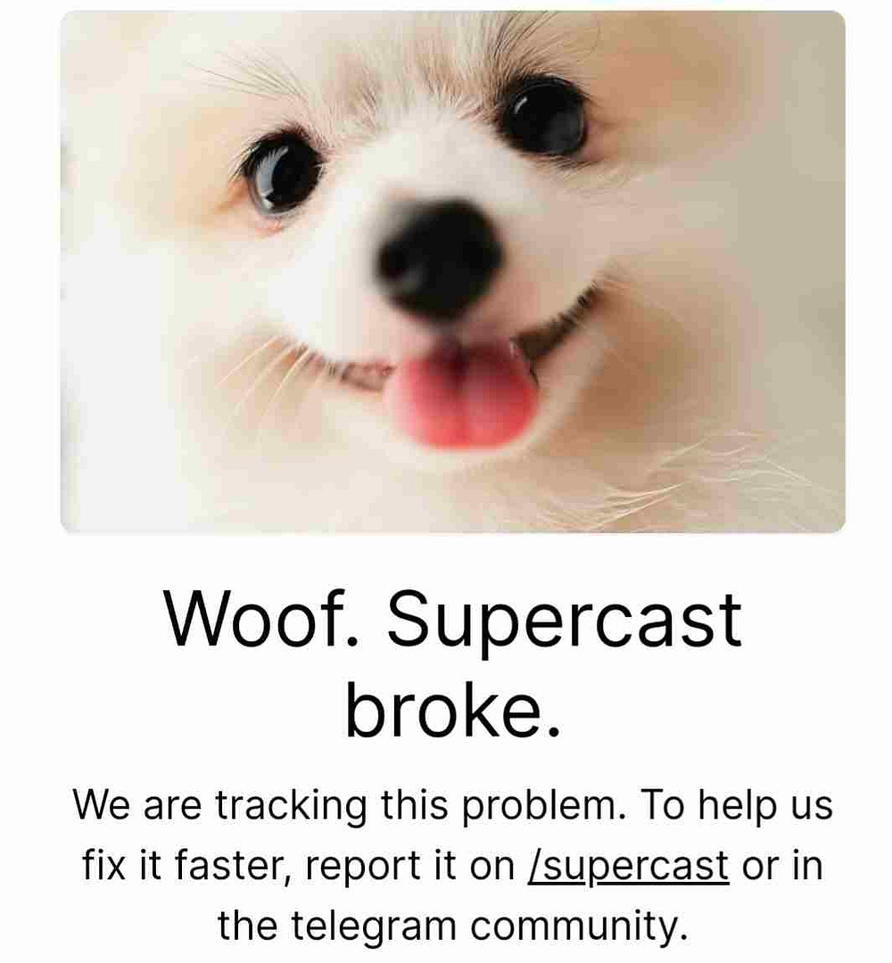 Supercast broke