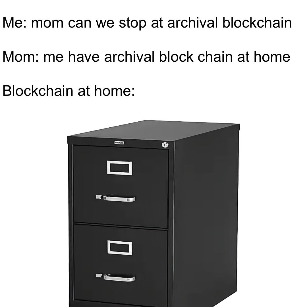 we have archival blockchain at home