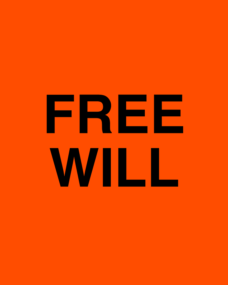 FREE WILL