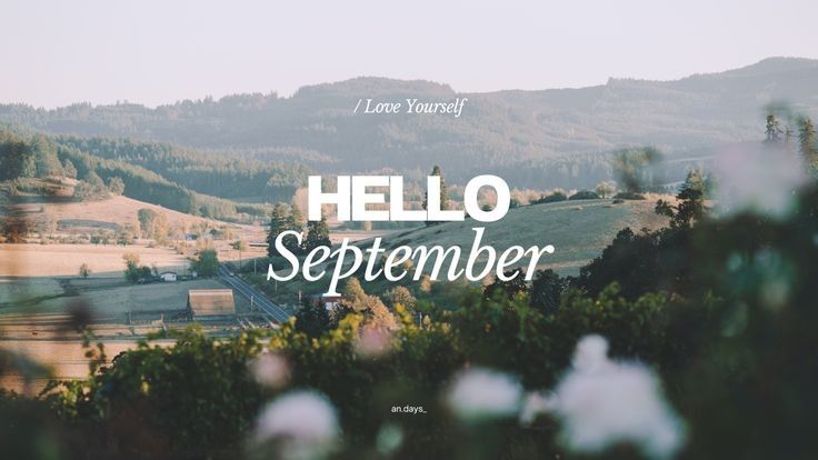 hello September