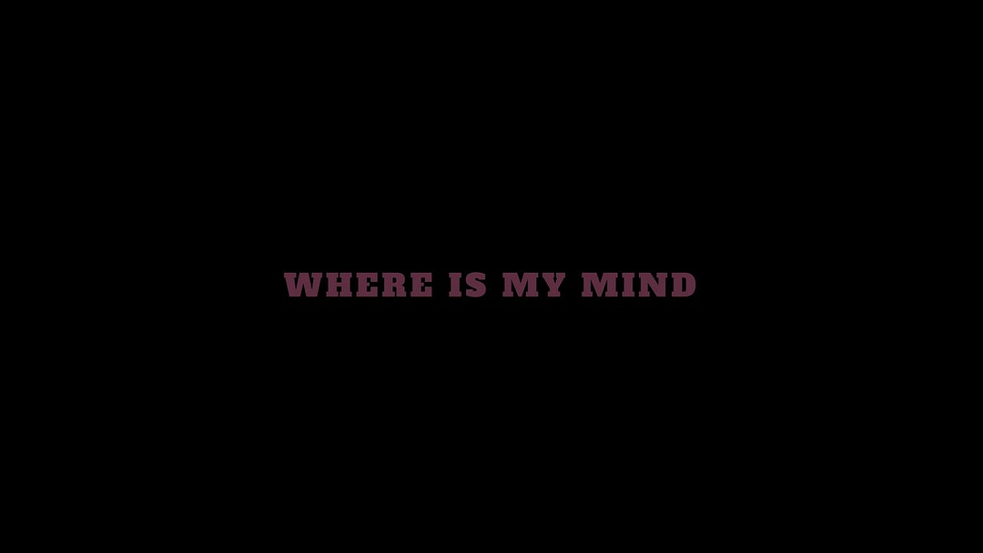 where is my mind?