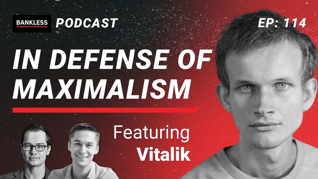 114 - Vitalik Buterin DEFENDS Bitcoin Maximalism?