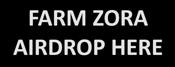 Zora Airdrop Free Mint