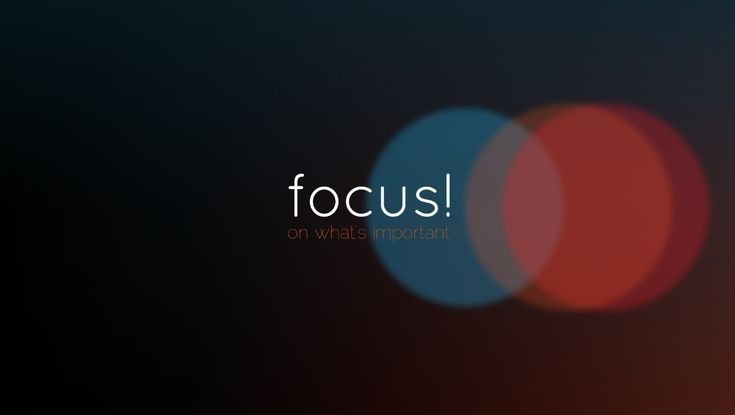 focus