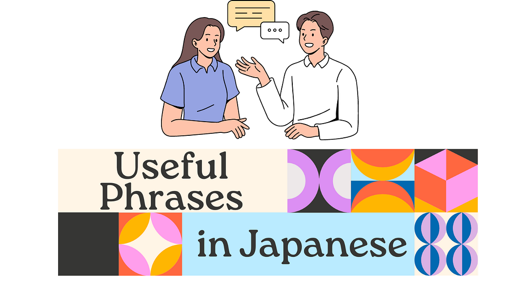 Useful Phrases in Japanese