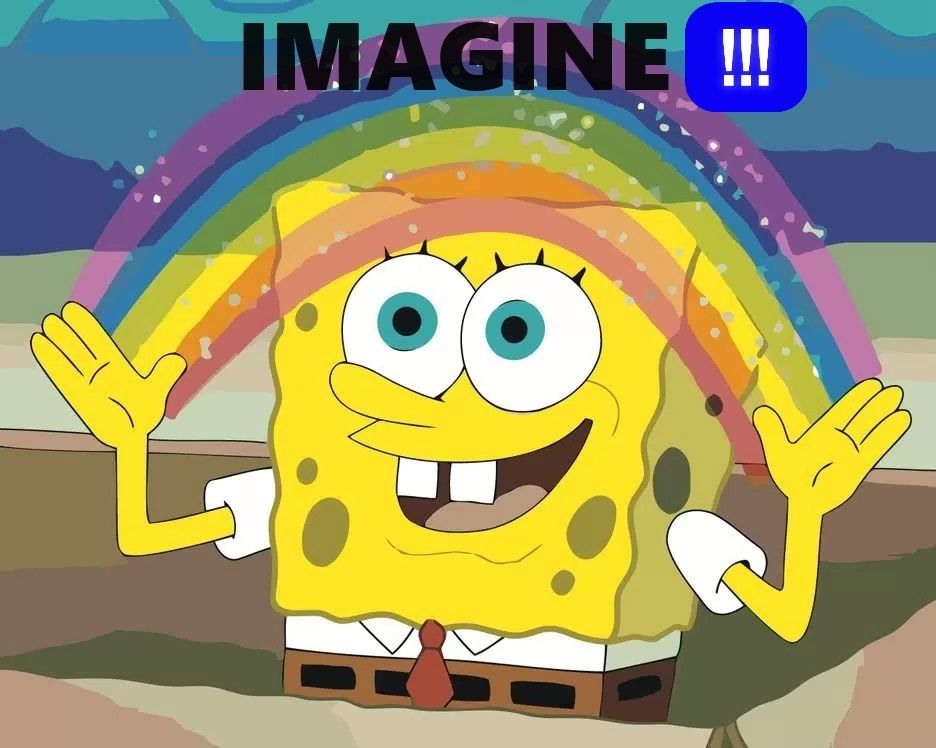 IMAGINE!!!