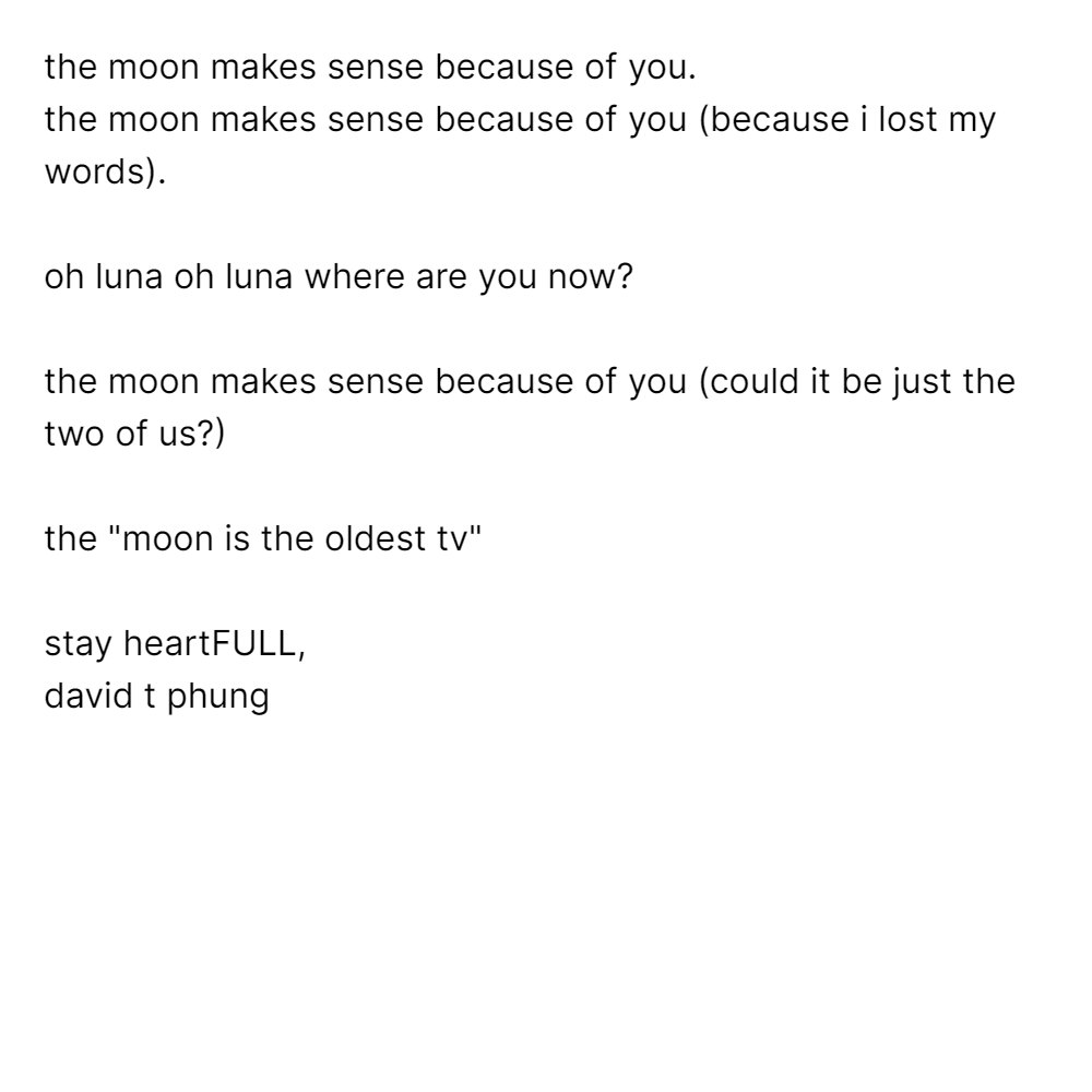 the moon makes sense because of you (because i lost my words)