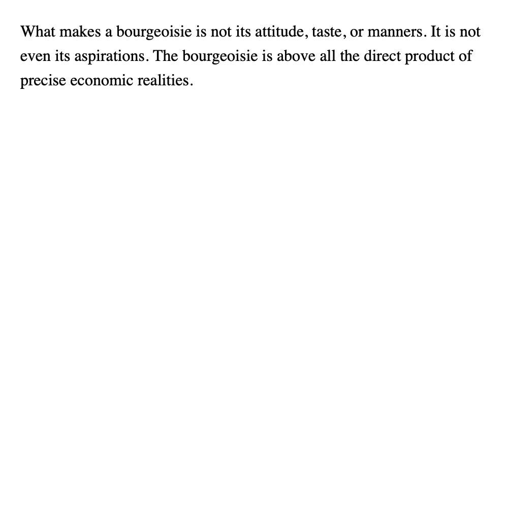 What makes a bourgeoisie is not its attitude, t...