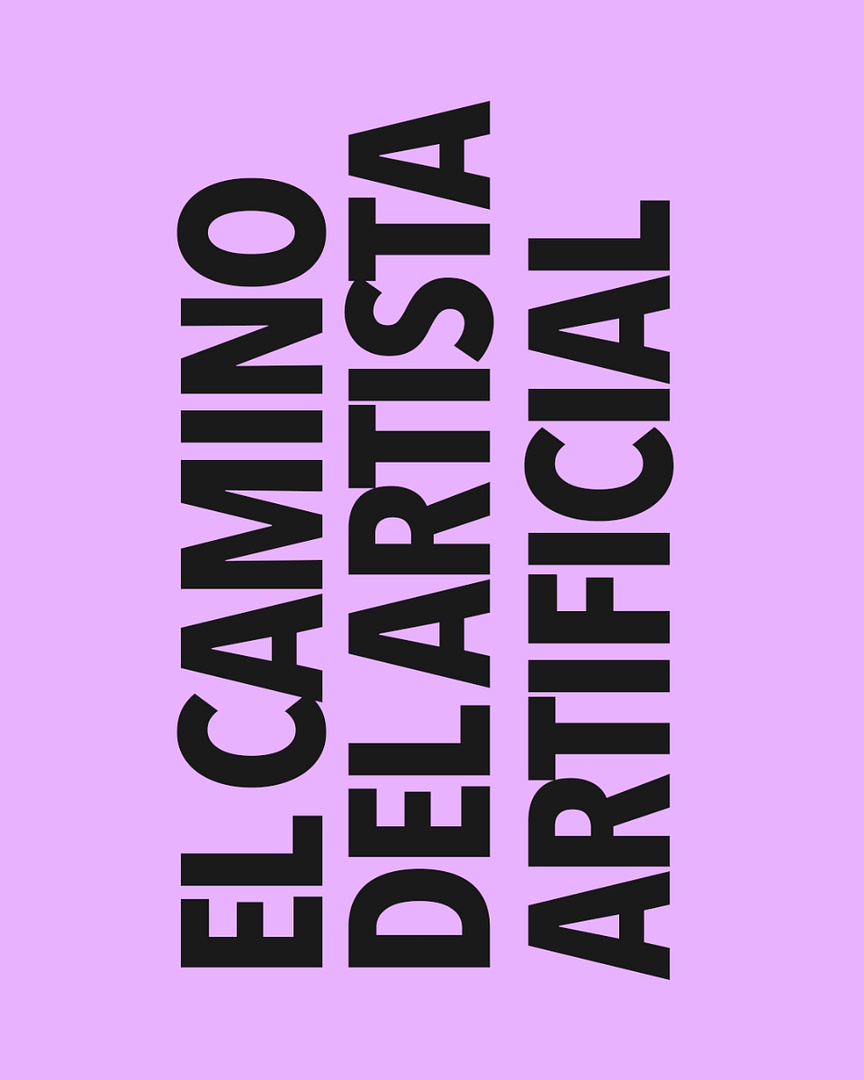 El camino del artista artificial | 01