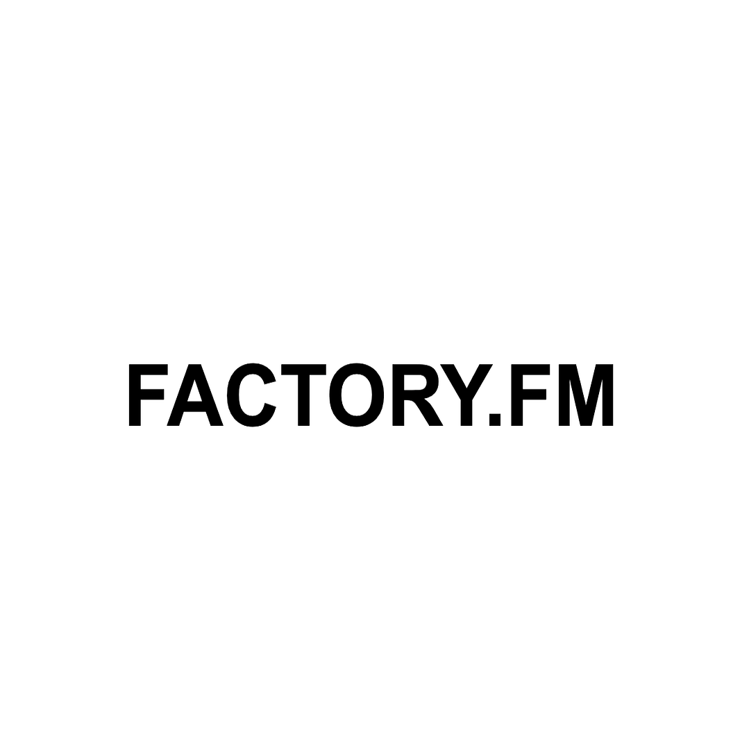 FACTORY.FM