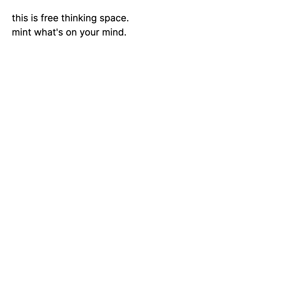 this is free thinking space.