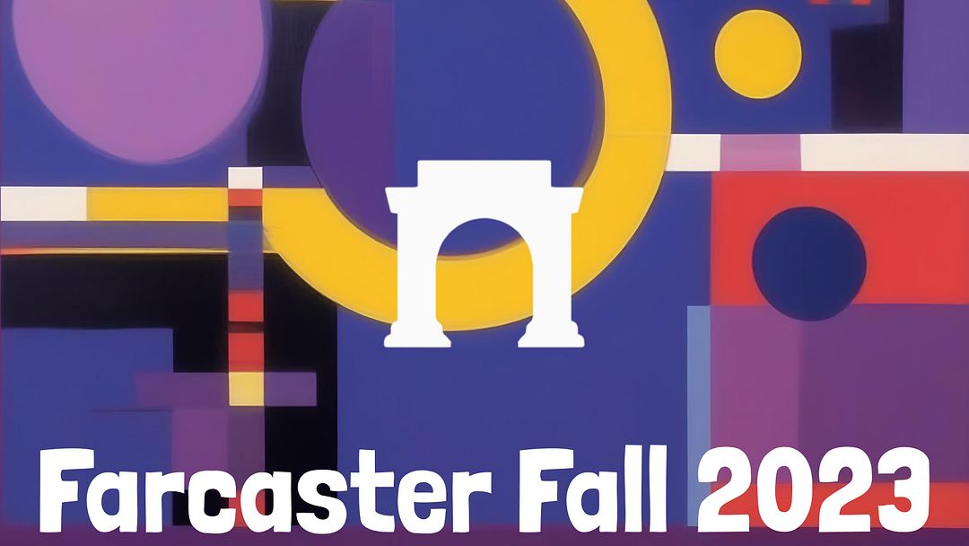 Farcaster Fall '23