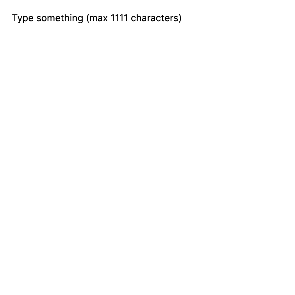 Type something (max 1111 characters)