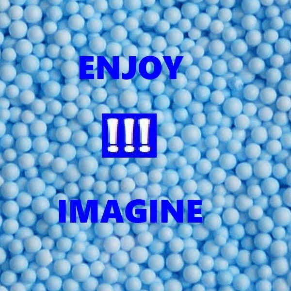 #1 ENJOY § IMAGINE