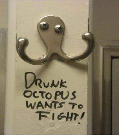 imagine that drunk octopus wants to fight!!