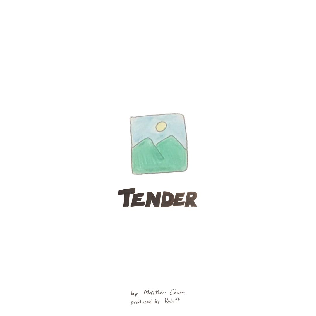 Tender (prod. Rabitt)