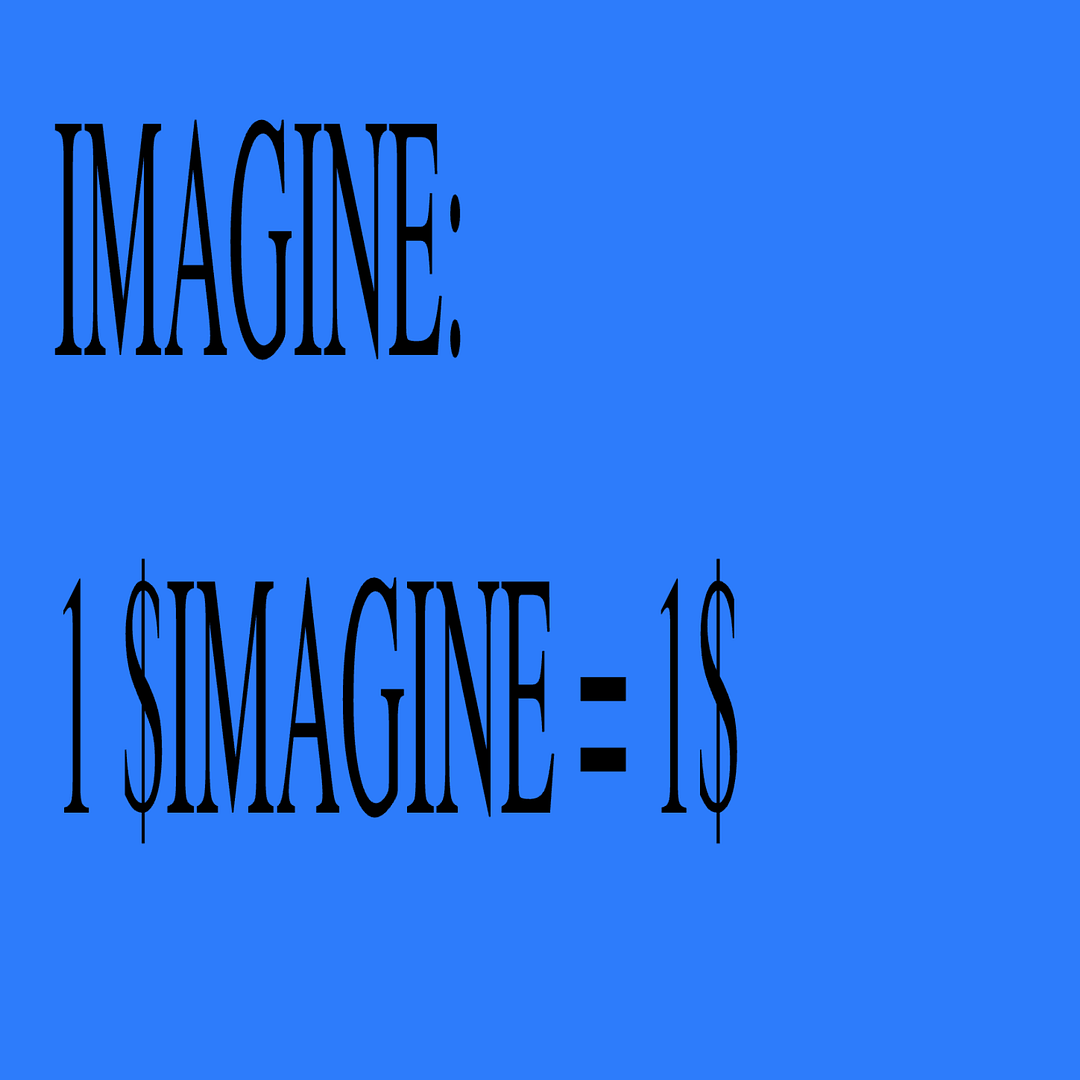 1 $IMAGINE = 1 $