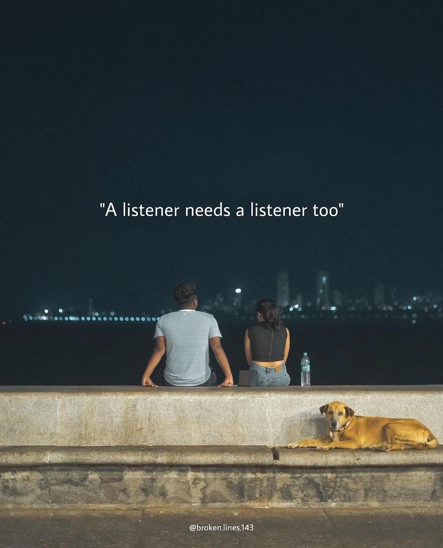 A listener needs listener too 💯