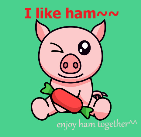 I like ham