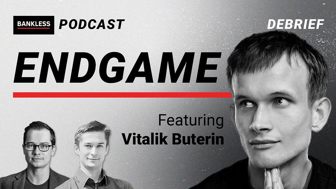 DEBRIEF - Endgame with Vitalik