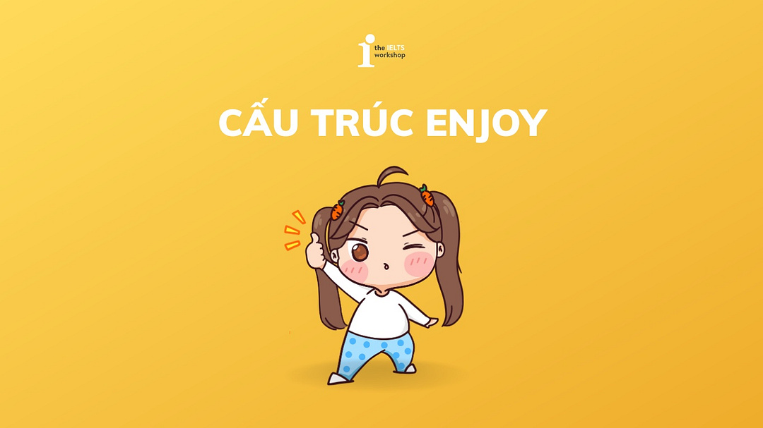 Cau-truc-Enjoy