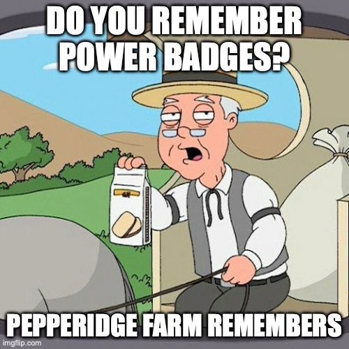 We Remember Power Badges!