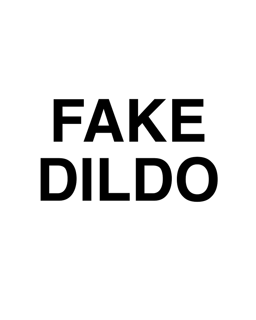 FAKE DILDO