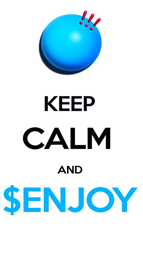 KEEP CALM AND $ENJOY