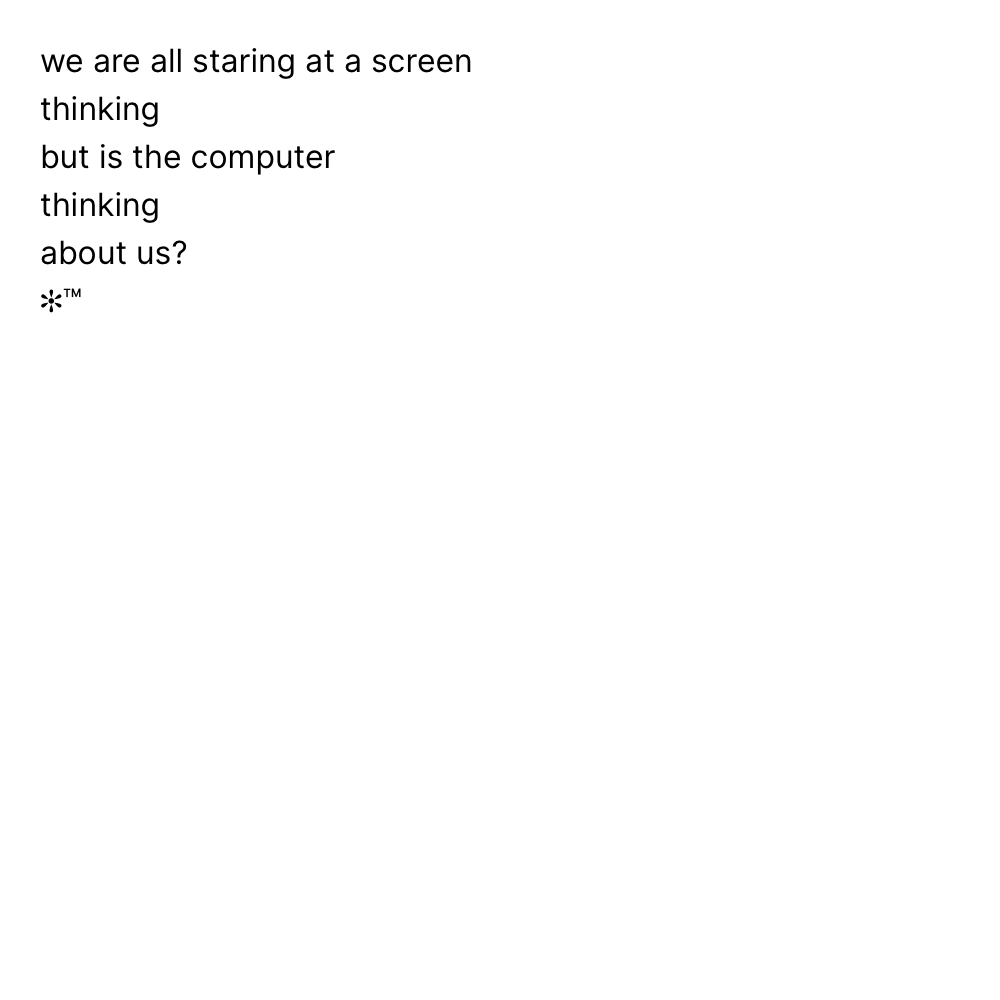 we are all staring at a screen