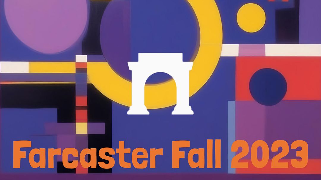 Farcaster Fall 2023