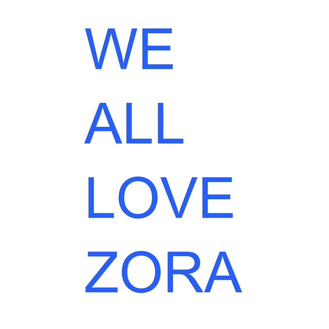 We All Love Zora