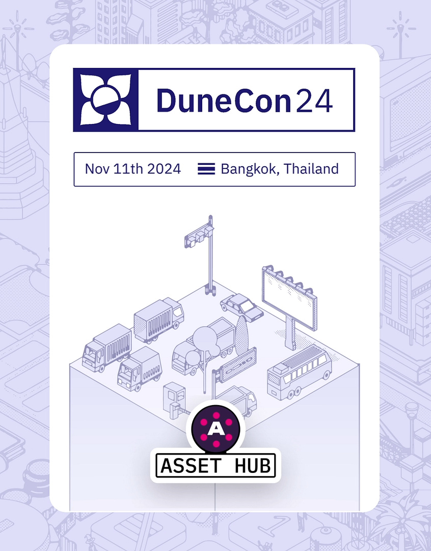 DuneCon2024 <> AssetHub