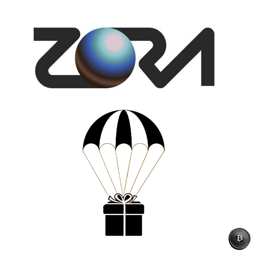 ZORA AIRDROP SOON!