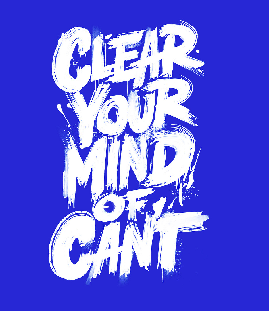 Clear Your Mind Of Can't