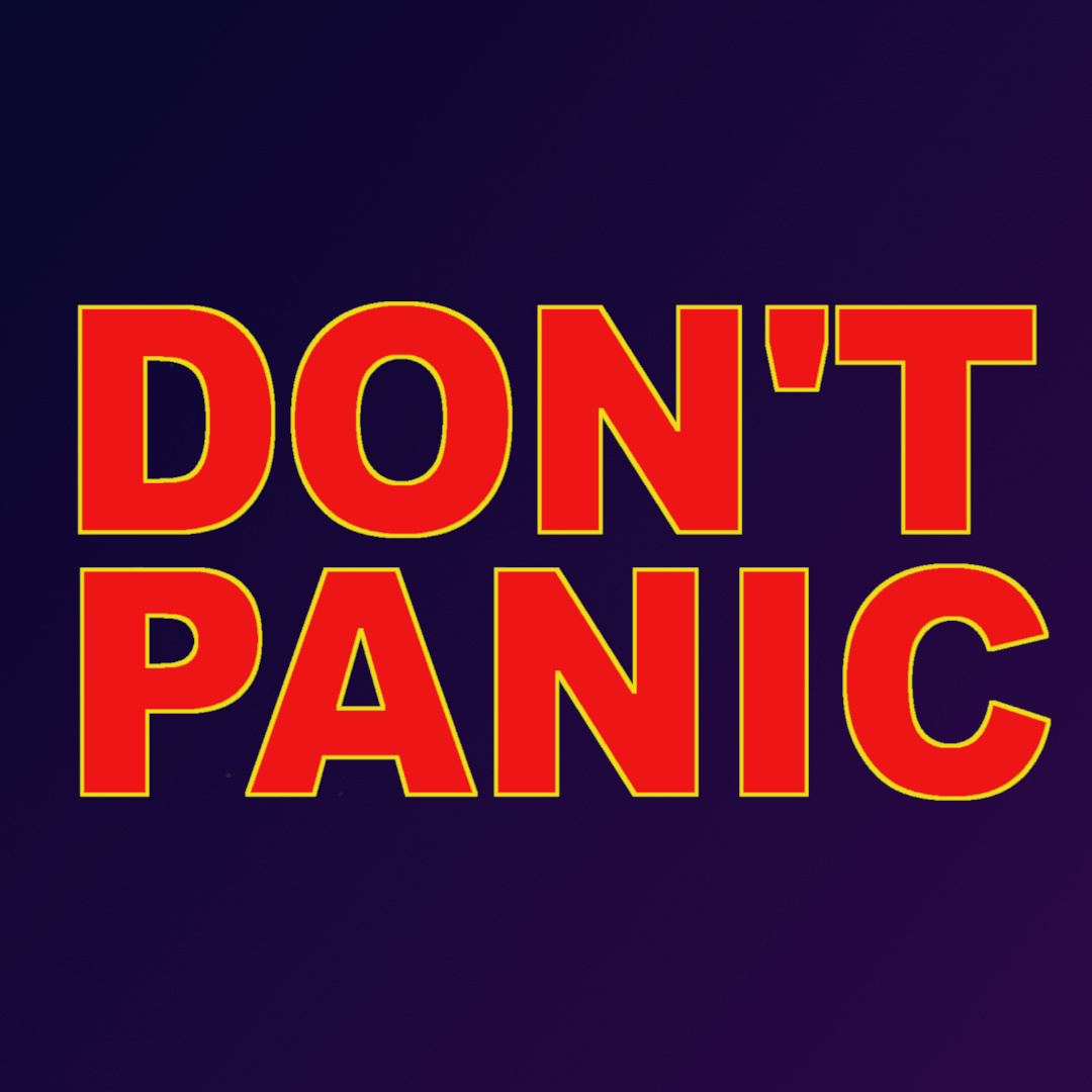 Don't Panic