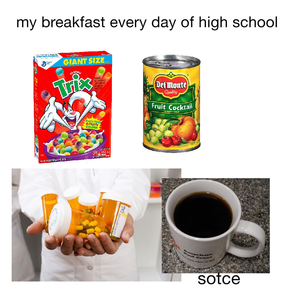 my breakfast every day of high school