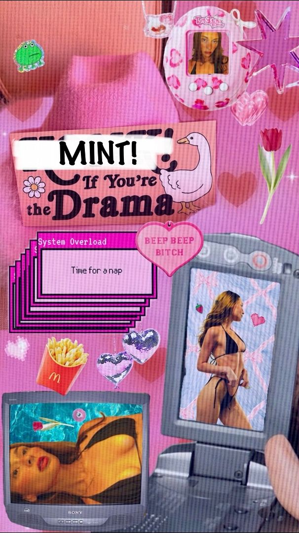 Mint! If you’re the drama!