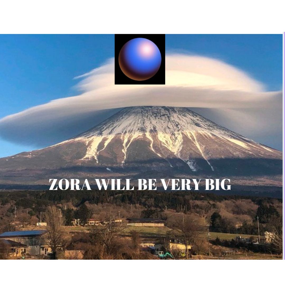 zora wıll be very big