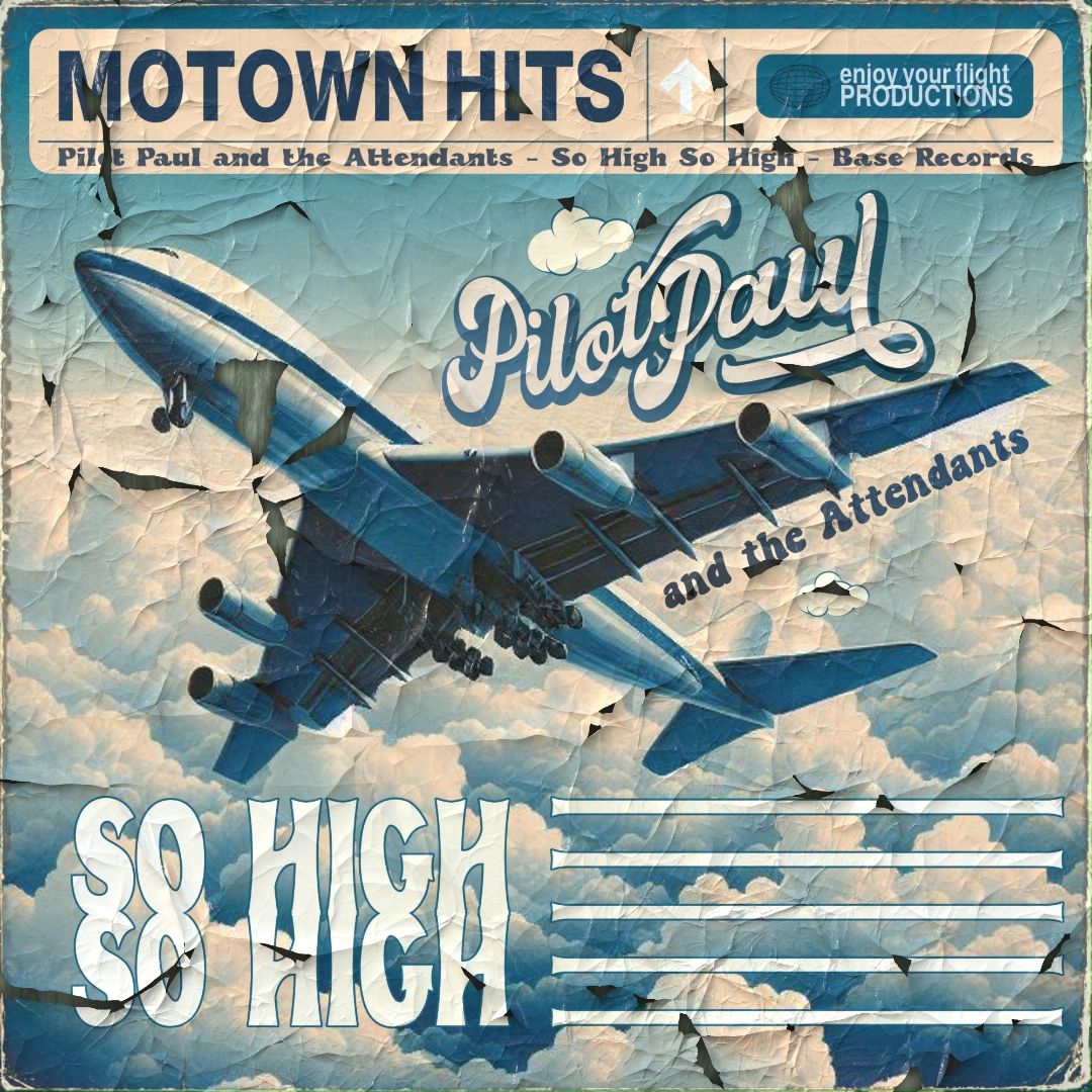 Pilot Paul and the Attendants - So High