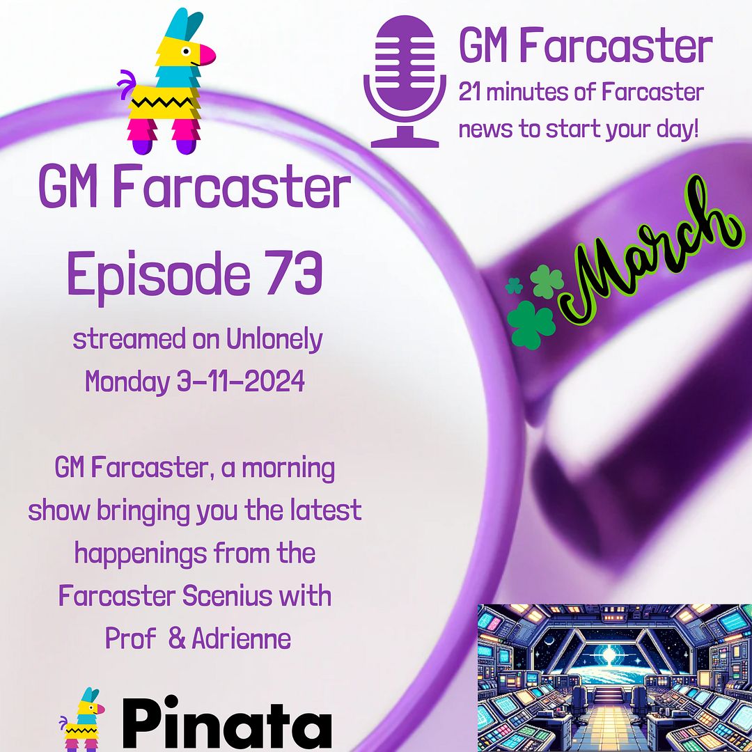 GM Farcaster ep73, March 11, 2024