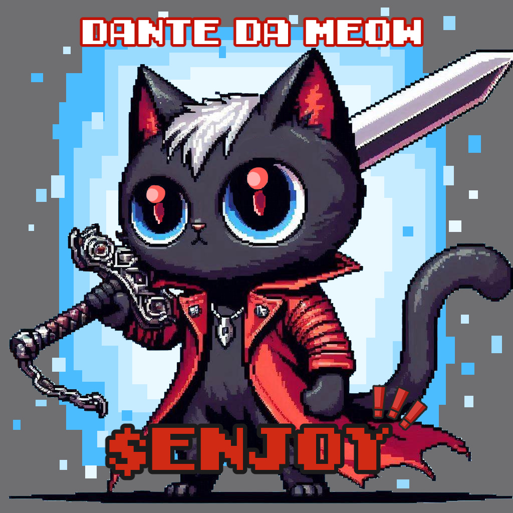 $Enjoy Dante Da Meow