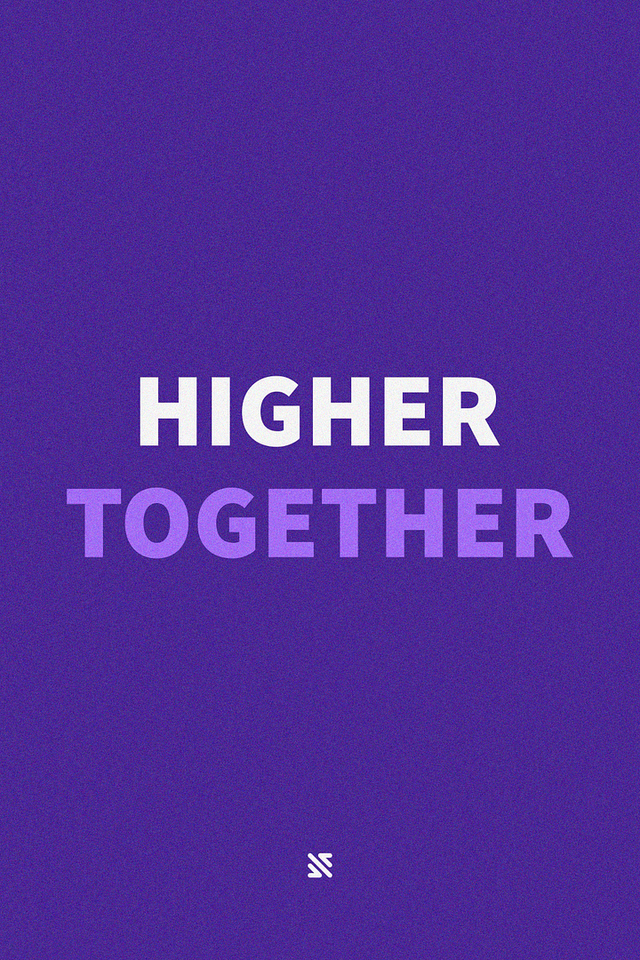 HIGHER TOGETHER