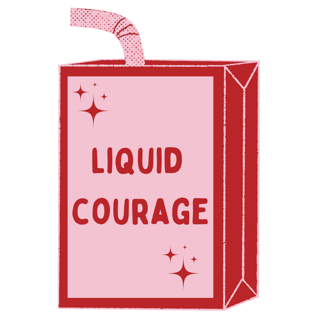 liquid courage