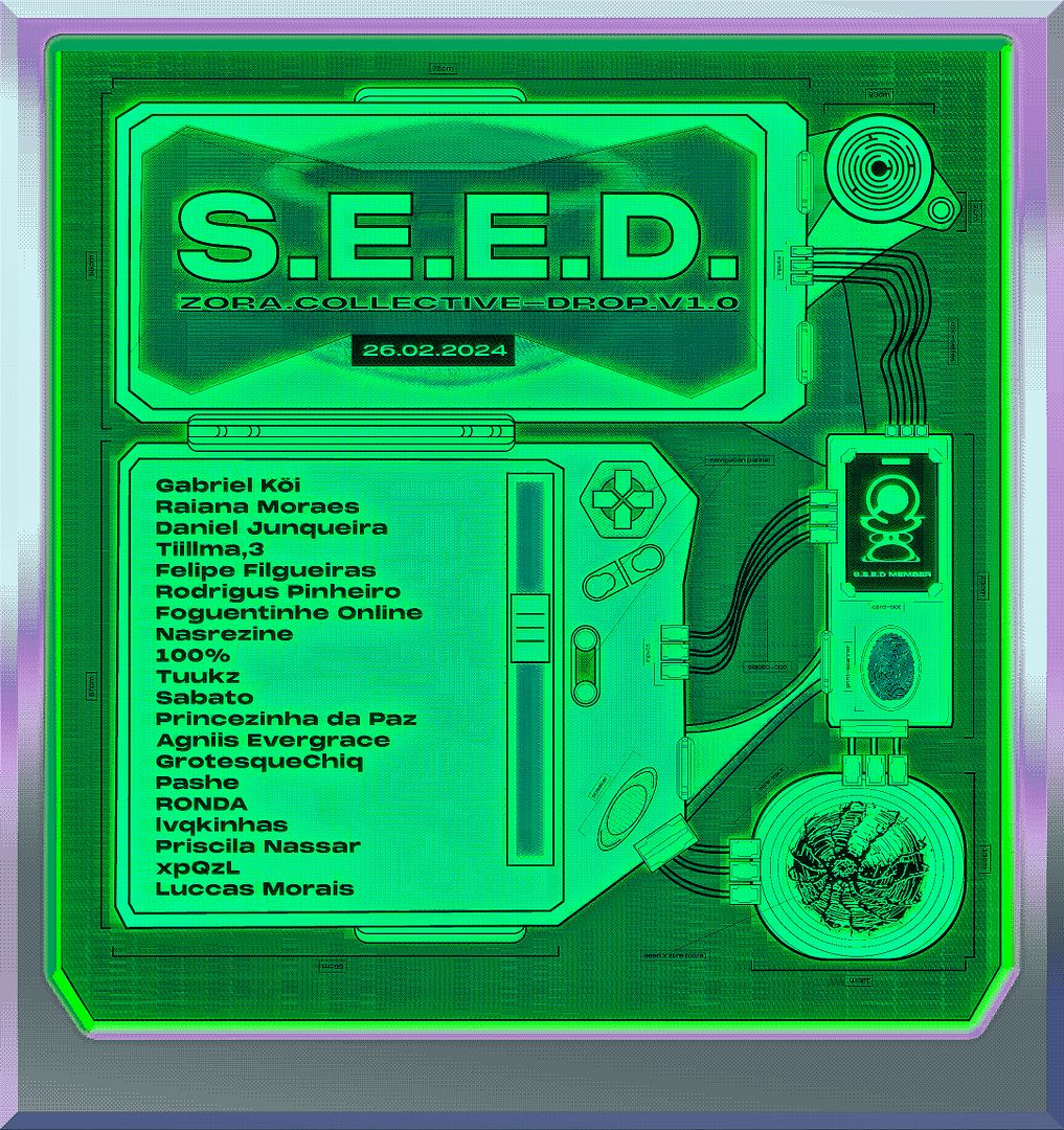 S.E.E.D. ZORA COLLECTIVE DROP V1.0