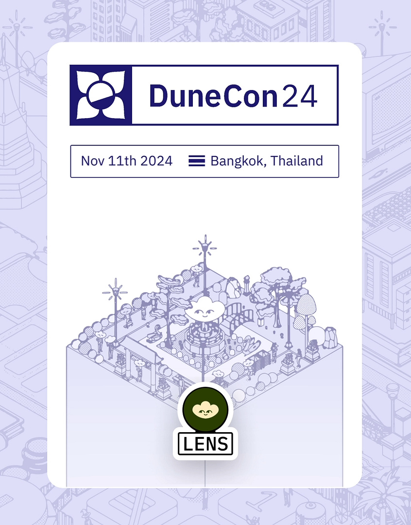 DuneCon2024 <> Lens