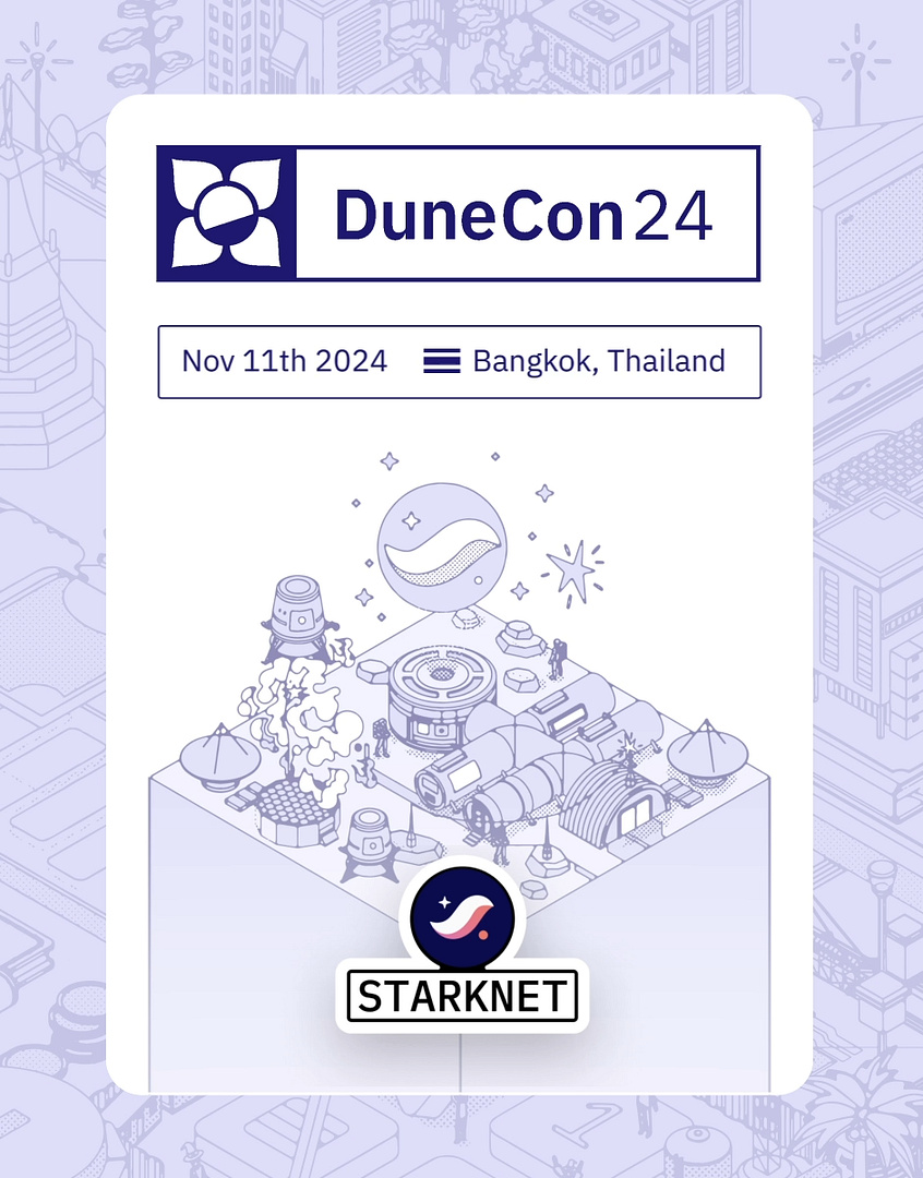 DuneCon2024 <> Starknet